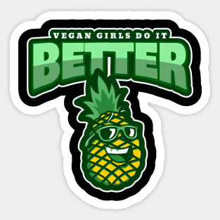 Vegan Girls Do It Better Sticker